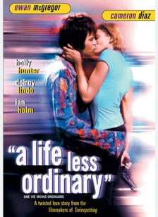 A Life Less Ordinary