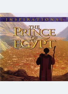 PRINCE OF EGYPT:INSPIRATIONAL