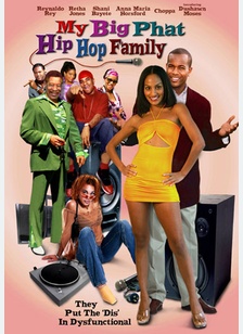 My Big Phat Hip Hop Family