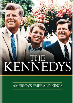 The Kennedys: America's Emerald Kings