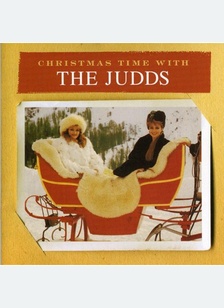 CHRISTMAS TIME WITH THE JUDDS