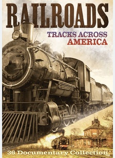 Railroads: Tracks Across America