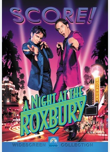A Night At The Roxbury