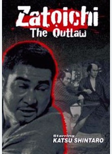 Zatoichi: The Outlaw