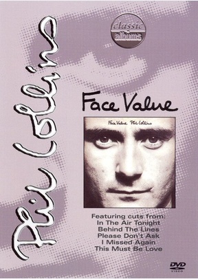 Phil Collins: Face Value - Classic Album