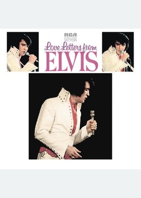 LOVE LETTERS FROM ELVIS