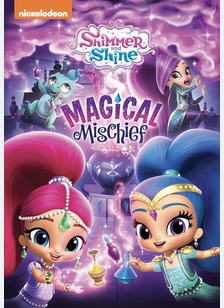 Shimmer & Shine: Magical Mischief