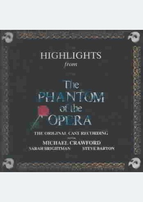 "Phantom Of The Opera (OC) (London Cast Highlights)"