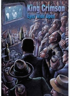 King Crimson: Eyes Wide Open