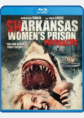Sharkansas Women's Prison Massacre