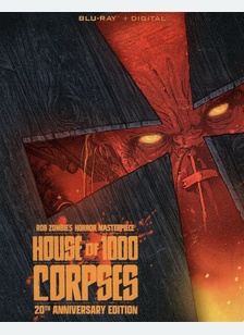 HOUSE OF 1,000 CORPSES:20TH AN