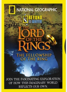 National Geographic: Beyond The Movie - Lord of the Rings