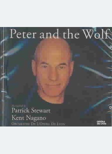 Prokofiev: Peter and the Wolf / Kent Nagano, Patrick Stewart