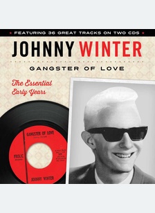 Gangster Of Love: The Early Years
