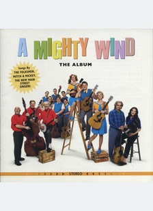 MIGHTY WIND:THE ALBUM (OST)