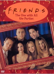 FRIENDS:ONE WITH ALL THE PARTI