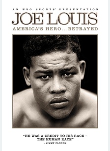 Joe Louis: America's Hero Betrayed