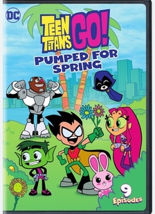 Teen Titans Go: Pumped for Spring