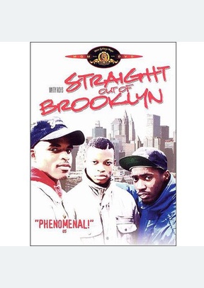 Straight Out Of Brooklyn