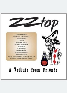 ZZ Top: A Tribute from Friends
