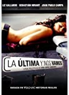 La Ultima Y Nos Vamos 2010