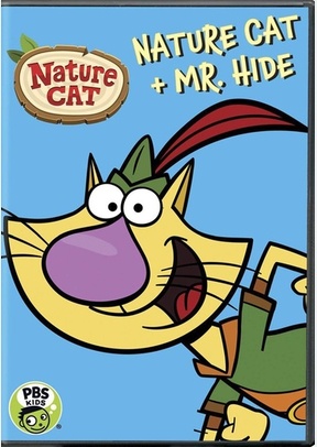 Nature Cat: Nature Cat and Mr. Hide
