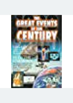 GREAT EVENTS OF OUR CENTURY