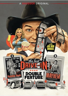 LAST DRIVE-IN WITH JOE BOB BRI