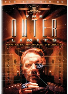 The Outer Limits: Fantastic Androids & Robots