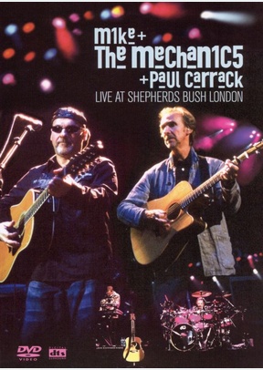 Mike + the Mechanics with Paul Carrick: Live at Shepard's Bush