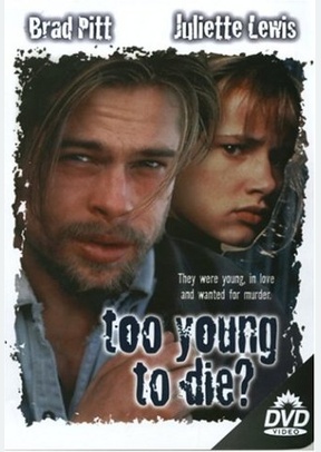 TOO YOUNG TO DIE?