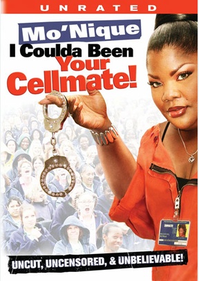 Mo'Nique: I Coulda Been Your Cellmate!