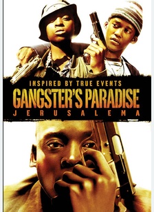 Gangster's Paradise: Jerusalema