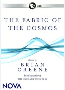 Nova: The Fabric of The Cosmos with Brian Greene