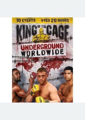 King Of The Cage: Underground Worldwide