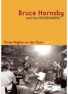 Bruce Hornsby: Three Nights on the Town
