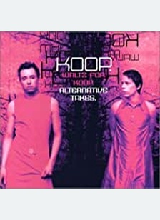 WALTZ FOR KOOP:ALTERNATIVE TAK