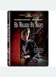 He Walked By Night