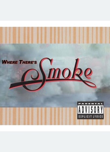 Where There's Smoke There's Ch