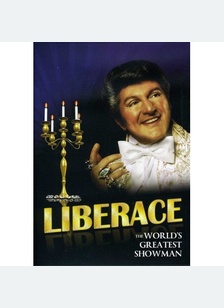 Liberace: World's Greatest Showman
