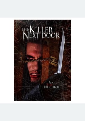 KILLER NEXT DOOR