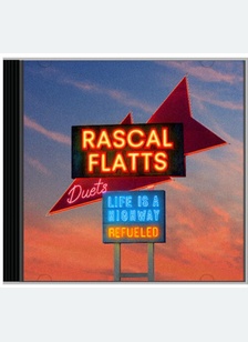 LIFE IS A HIGHWAY: REFUELED DU