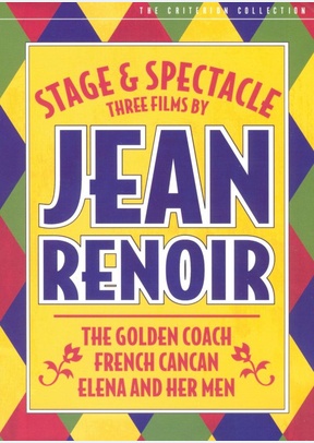 Stage & Spectacle: Three Films by Jean Renoir