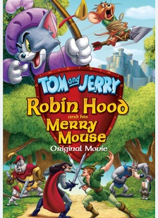 Tom & Jerry: Robin Hood & His Merry Mouse