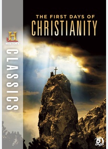 History Classics: The First Days of Christianity