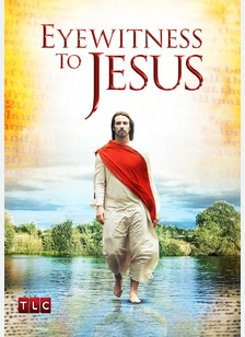 Eyewitness to Jesus