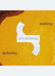 Revelling/Reckoning