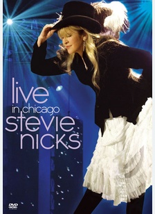 Stevie Nicks: Live in Chicago