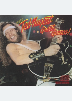 "Great Gonzos: The Best Of Ted Nugent"