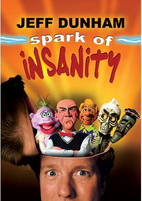 Jeff Dunham: Spark of Insanity